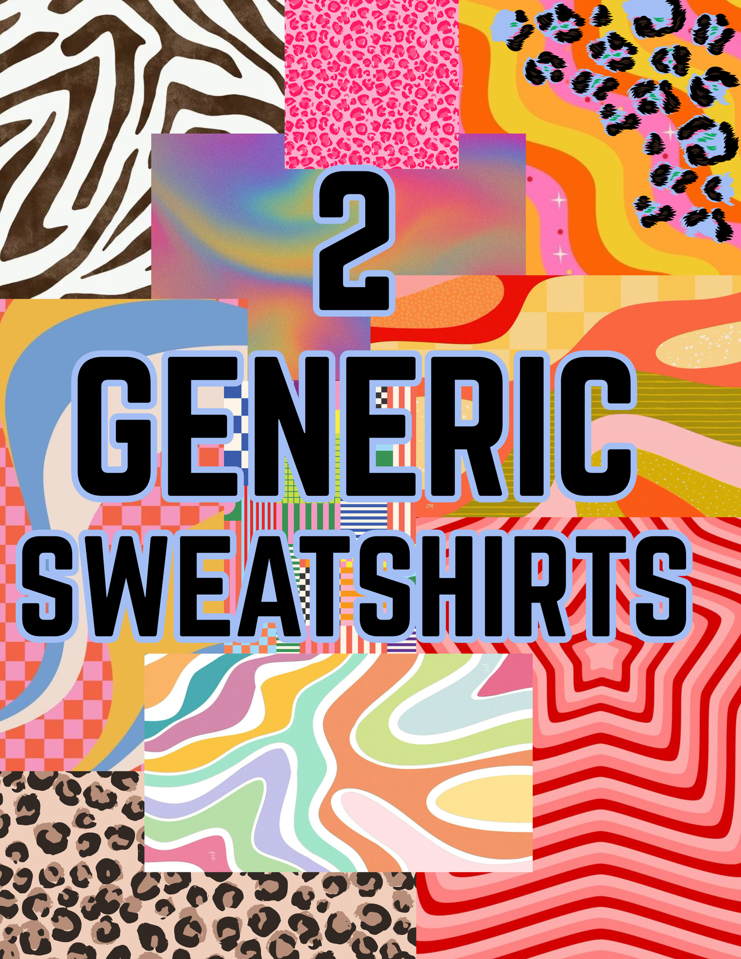 MYSTERY GRAB Sweatshirts- Generic