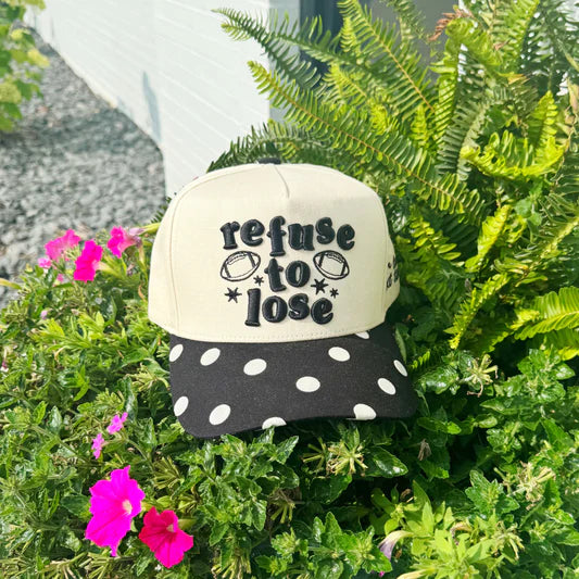 Refuse to Lose Hat
