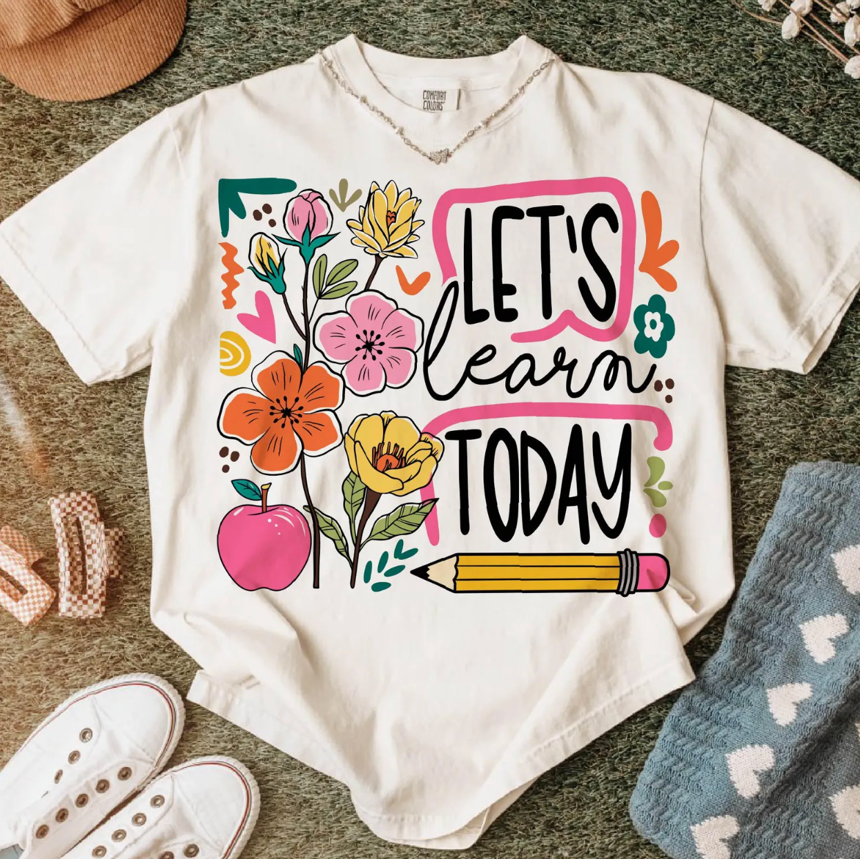 Let's Learn Today Tee