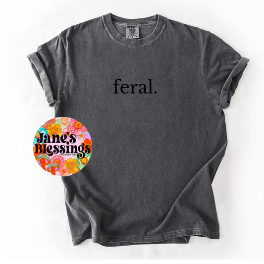 Feral Tee