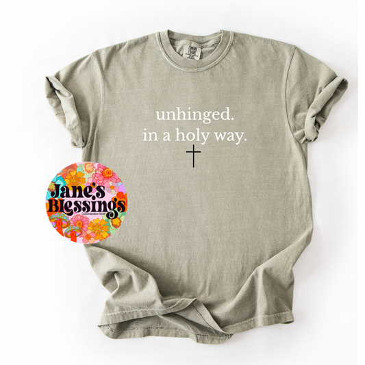 Unhinged in a Holy Way