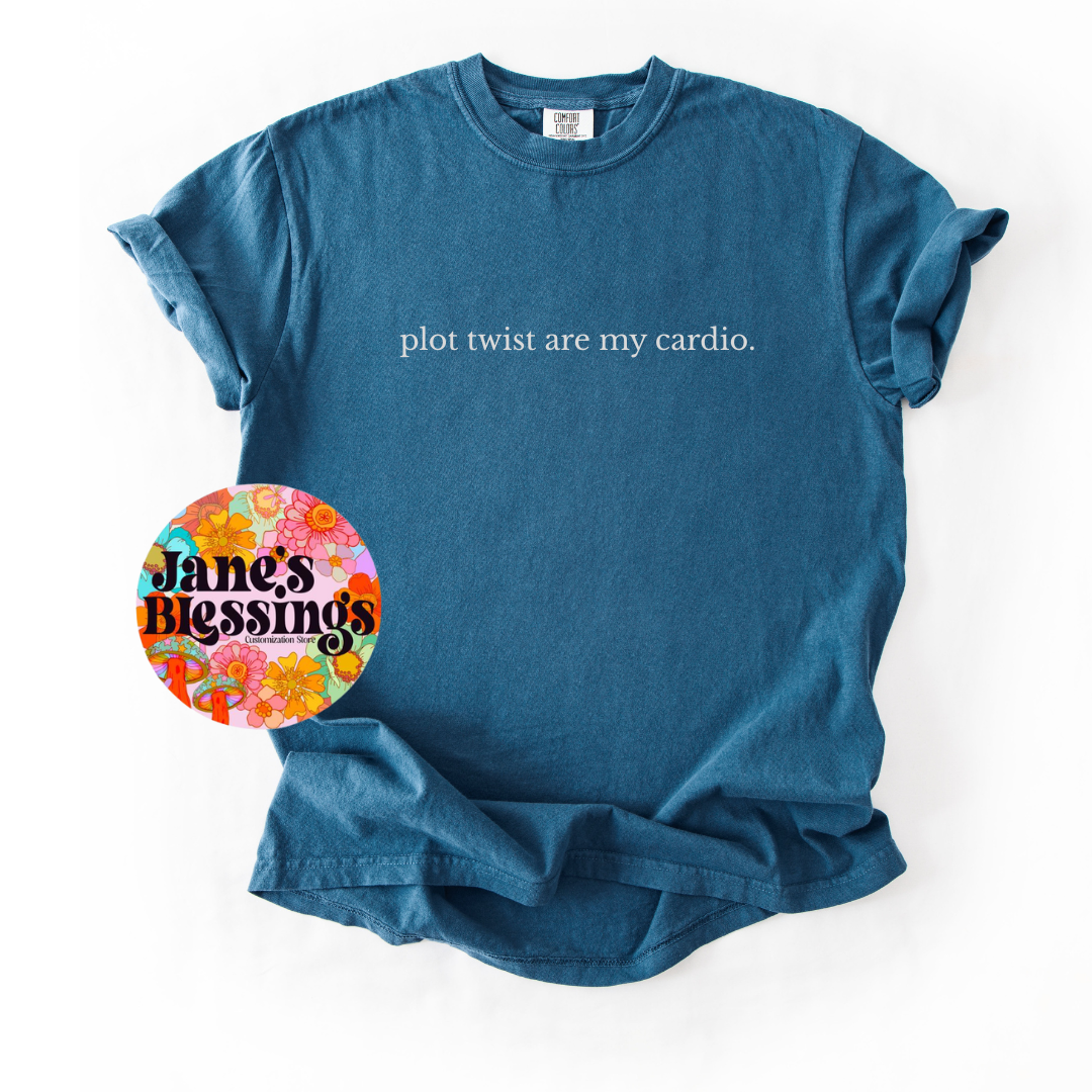 Plot Twist are my Cardio