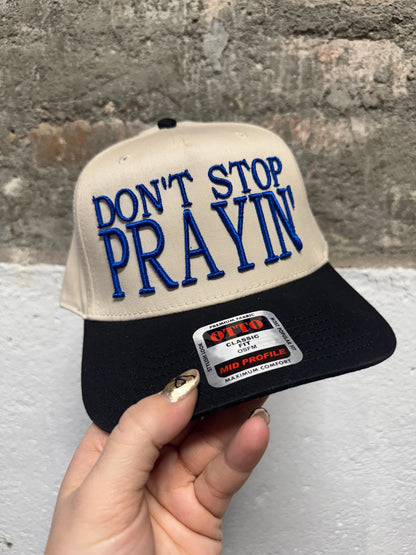 Don’t Stop Prayin’ Hat