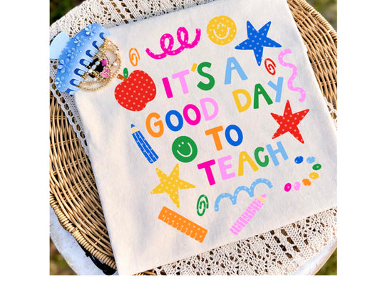 Its a good day to teach