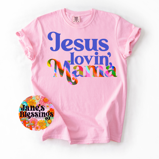 Jesus Lovin Mama