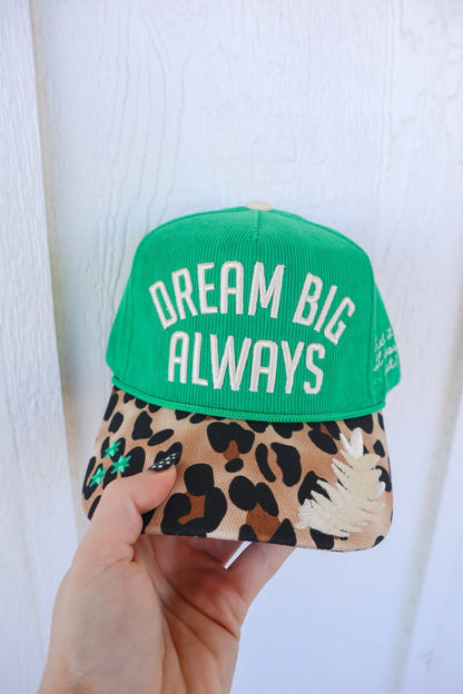 Dream Big Always Hat