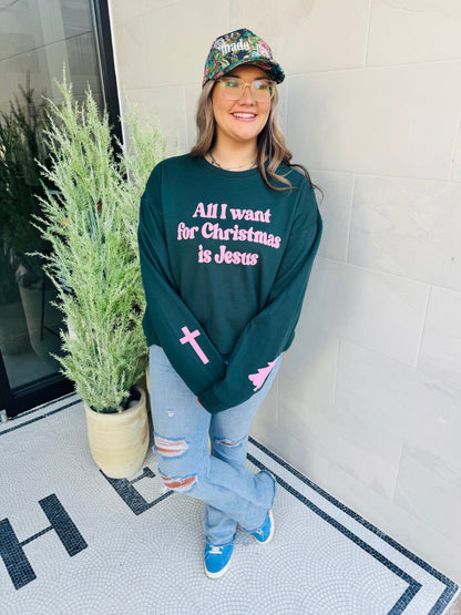 All I want for Christmas Sweatshirt or Tee