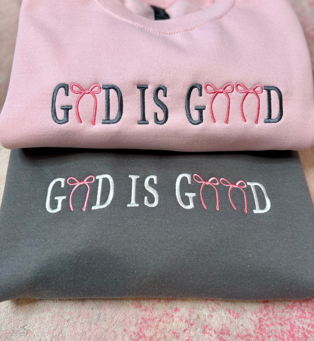 God is Good Sweatshirt