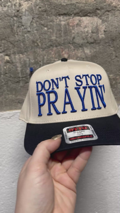 Don’t Stop Prayin’ Hat